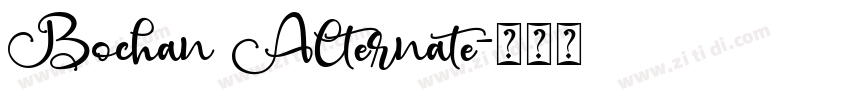Bochan Alternate字体转换